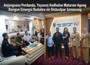 Anjangsana Perdana, Yayasan Kedhaton Mataram Agung Bangun Sinergi Budaya dengan Disbudpar Semarang